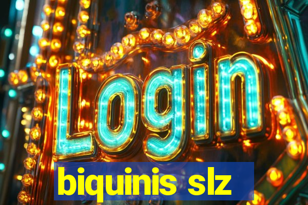 biquinis slz